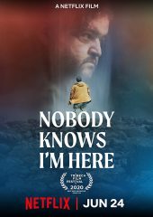 Nobody Knows I’m Here
